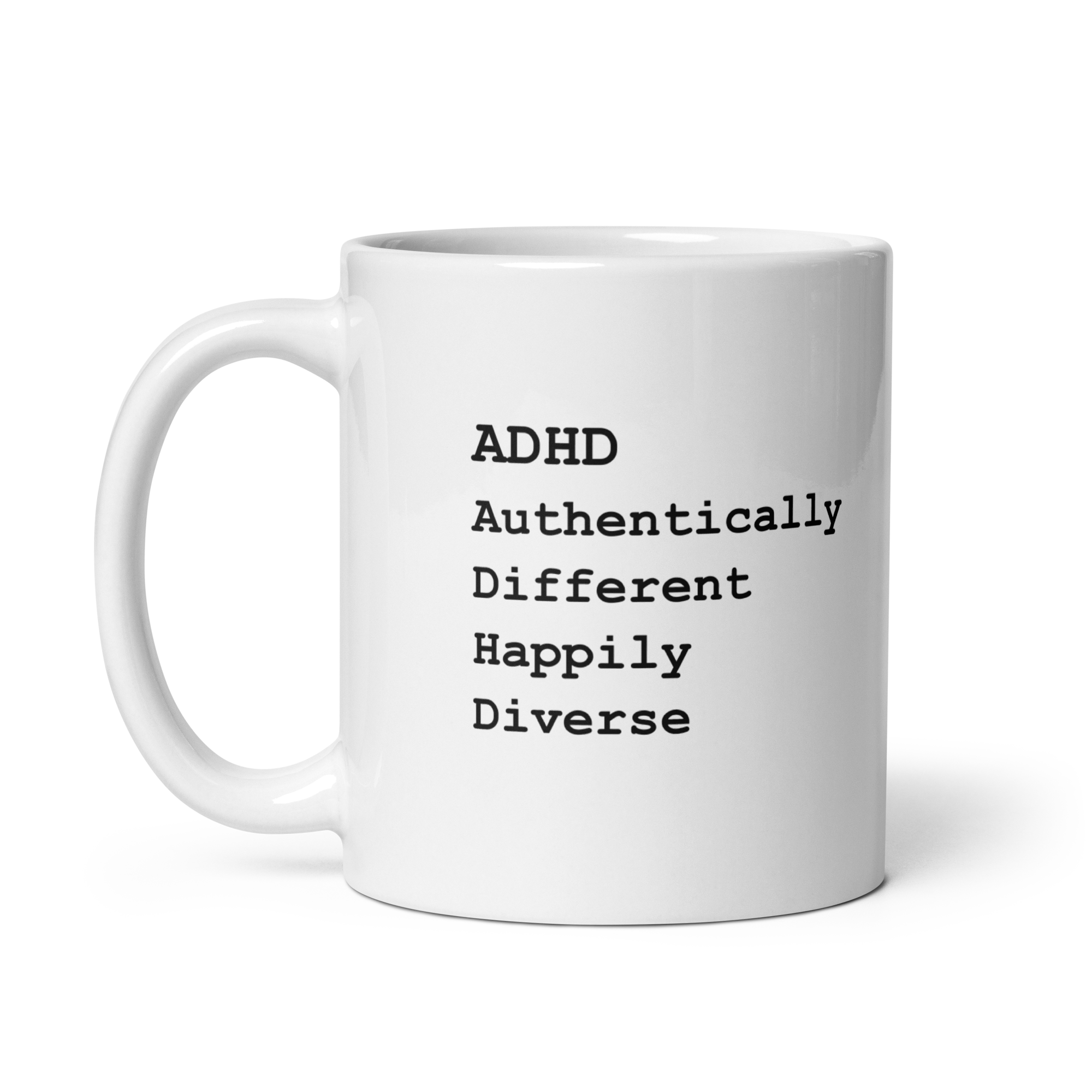 ADHD Authentically Different Happily Diverse | White Glossy Mug | The Neurospicy Store