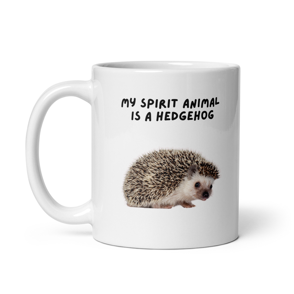 My Spirit Animal is A Hedgehog | White Glossy Mug | The Neurospicy Store