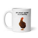My Spirit Animal Is A Chicken | White Glossy Mug | The Neurospicy Store