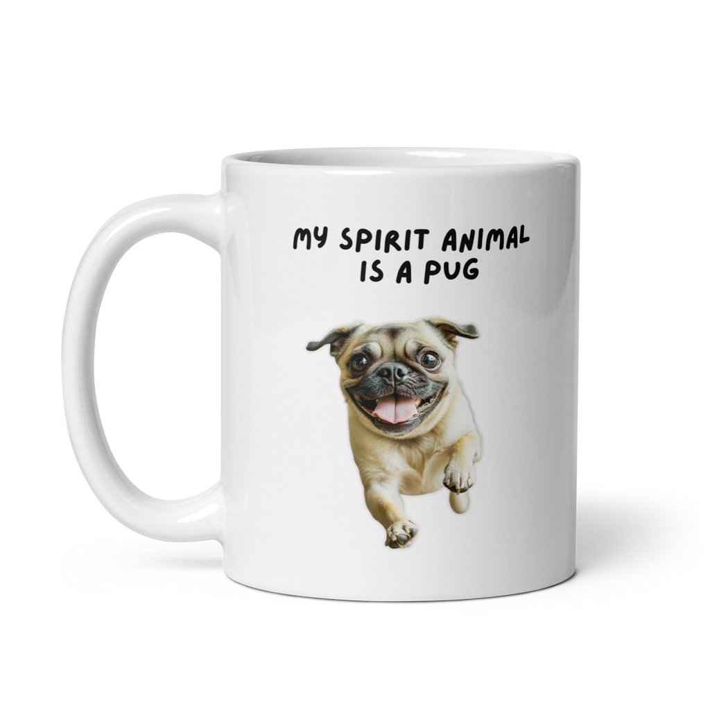 My Spirit Animal Is A Pug | White Glossy Mug | The Neurospicy Store