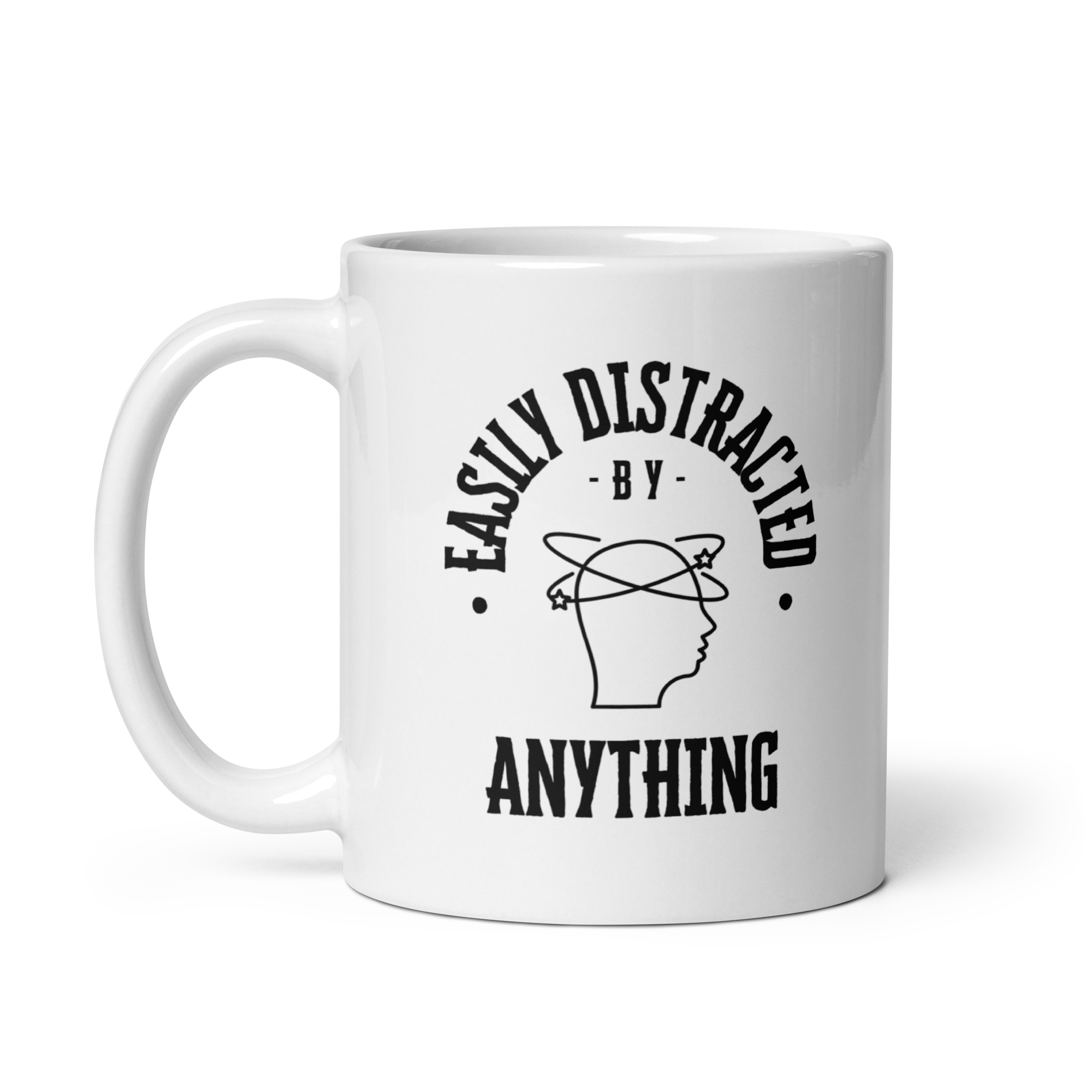 Easily Distracted By Anything | White Glossy Mug | The Neurospicy Store