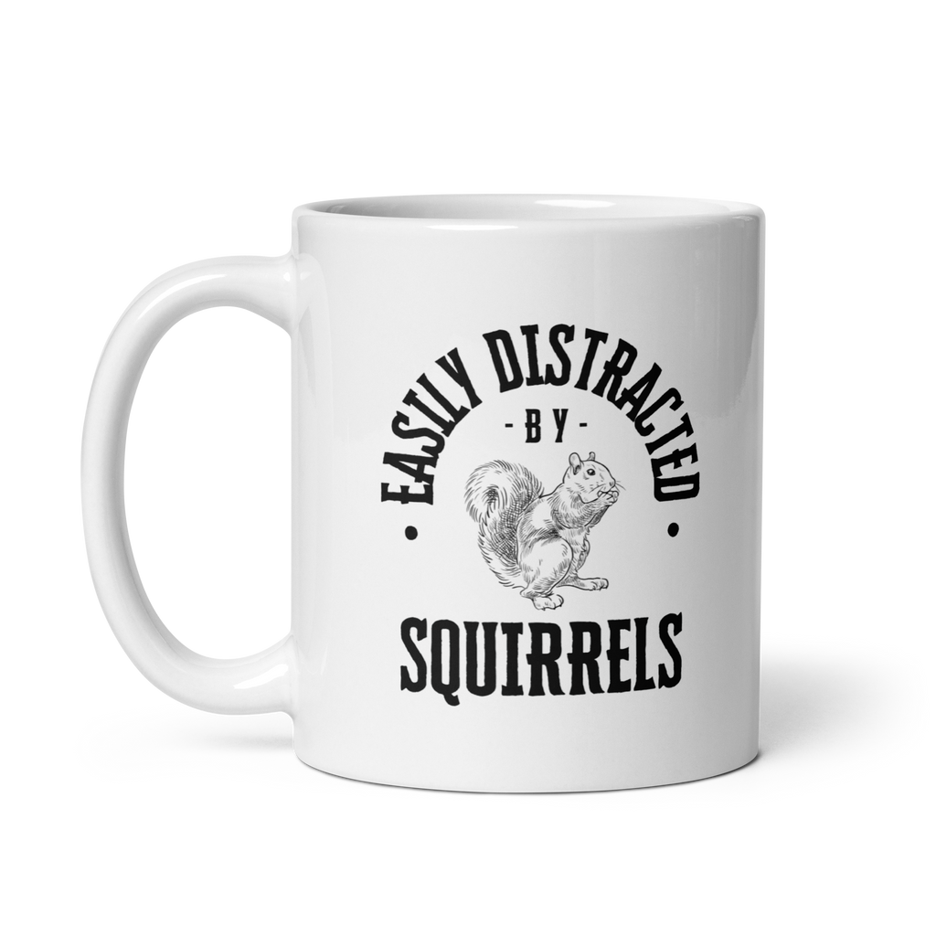 Easily Distracted By Squirrels | Glossy White Mug | Neurodivergent Humor white-glossy-mug-white-11-oz-handle-on-left-67dc757637789 Kitchen & Dining > Drinkware > Mugs