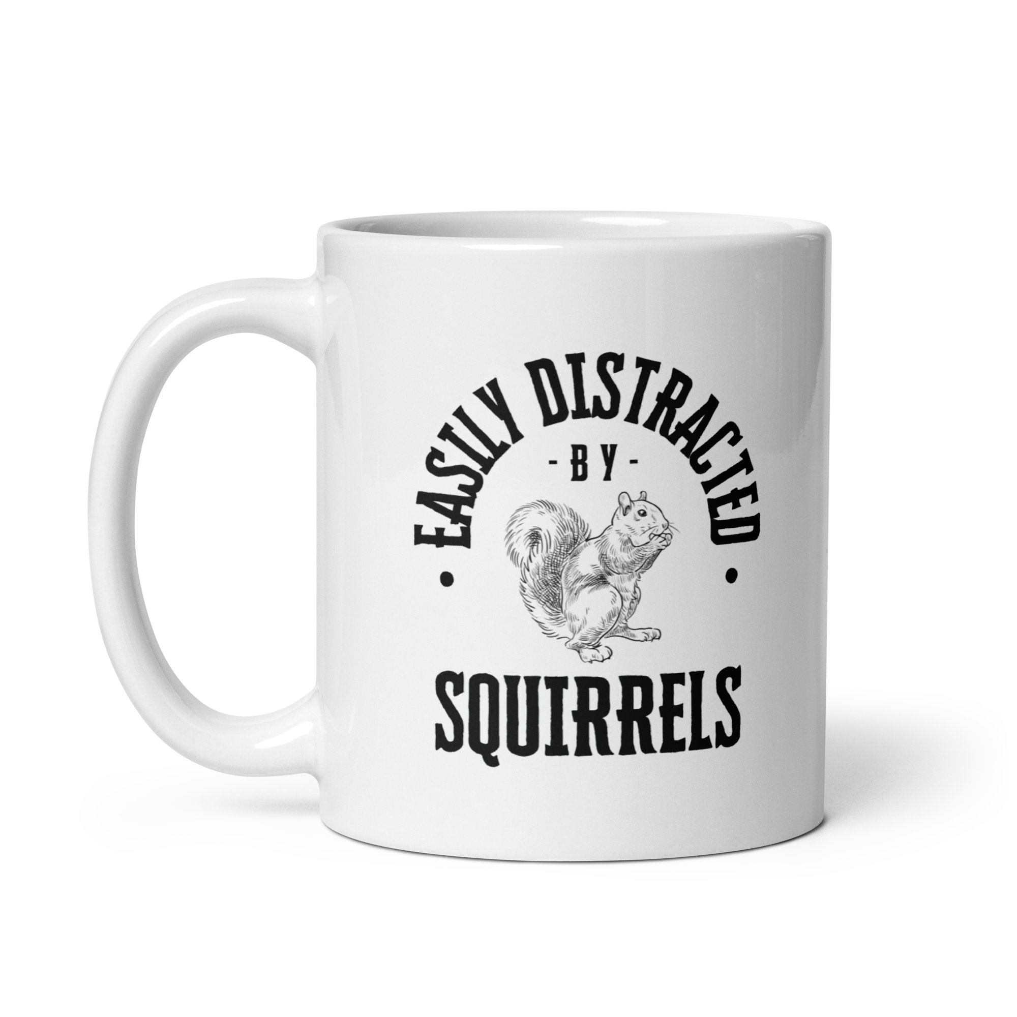 Easily Distracted By Squirrels | White Glossy Mug | The Neurospicy Store