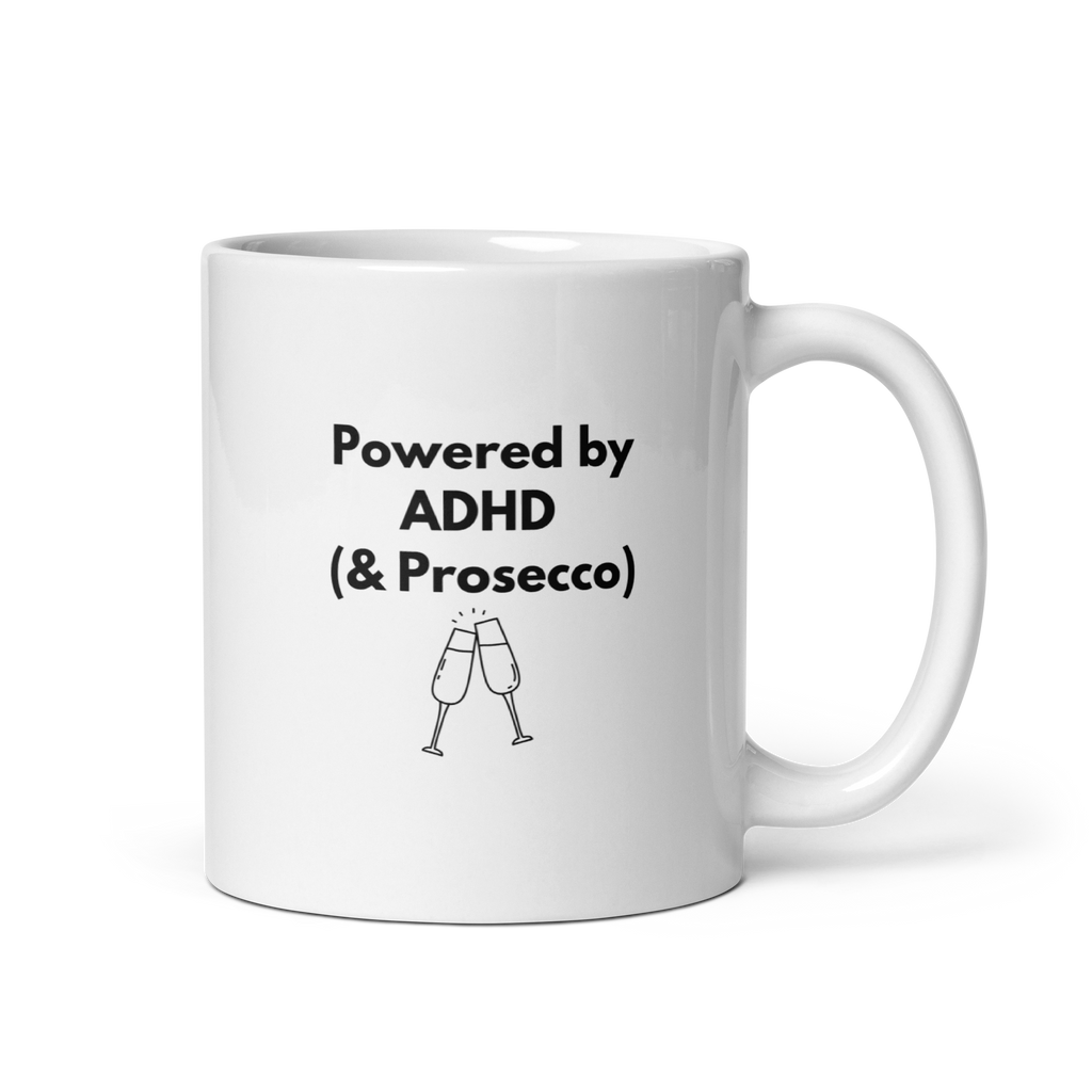 Powered by ADHD (& Prosecco) | White Glossy Mug | The Neurospicy Store 11 oz