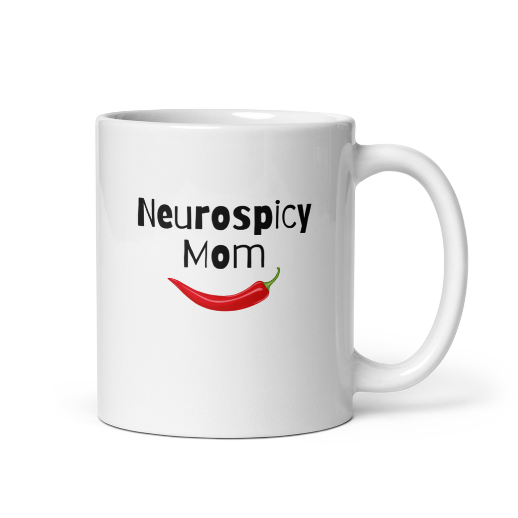 Neurospicy Mom Mug | White Glossy Mug | Gift for ND Moms white-glossy-mug-white-11-oz-handle-on-right-67d825bda417b Kitchen & Dining > Drinkware > Mugs