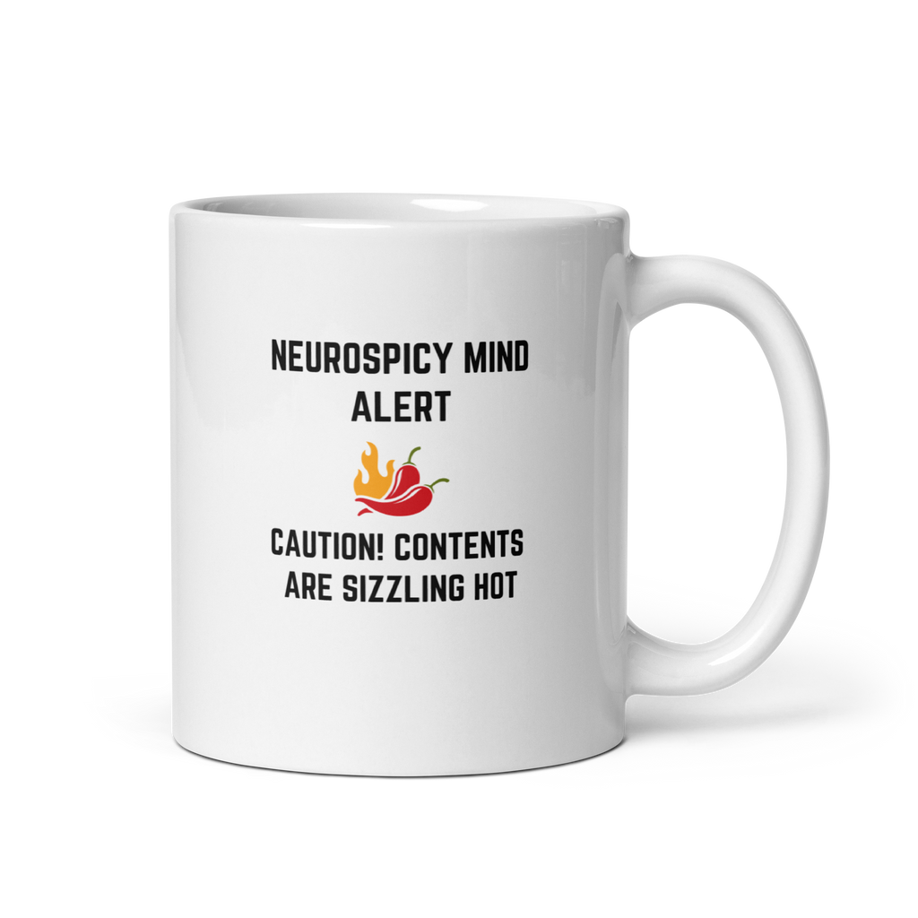 Neurospicy Mind Alert Caution! Contents Are Sizzling Hot | White Glossy Mug | The Neurospicy Store 11 oz