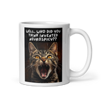 Well, Who Did You Think Invented Neurospicy?? | White Glossy Mug | The Neurospicy Store 11 oz