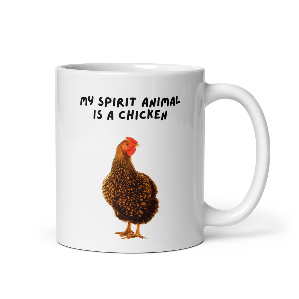 My Spirit Animal Is A Chicken | White Glossy Mug | The Neurospicy Store 11 oz