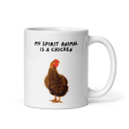 My Spirit Animal Is A Chicken | White Glossy Mug | The Neurospicy Store 11 oz
