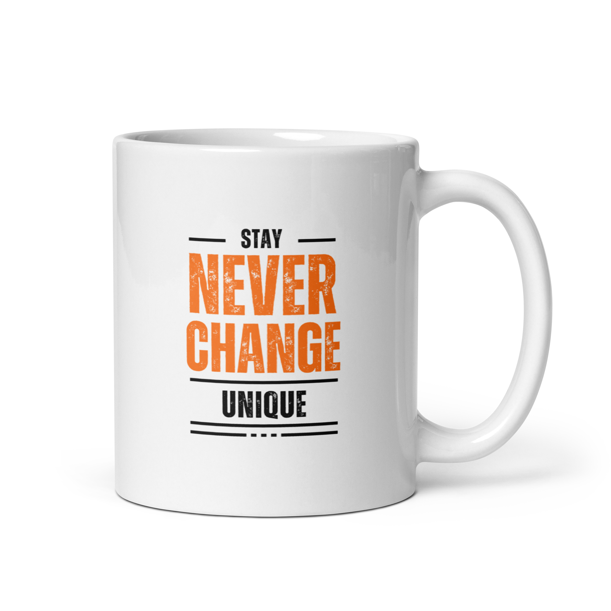 Stay Never Change Unique | White Glossy Mug | The Neurospicy Store 11 oz