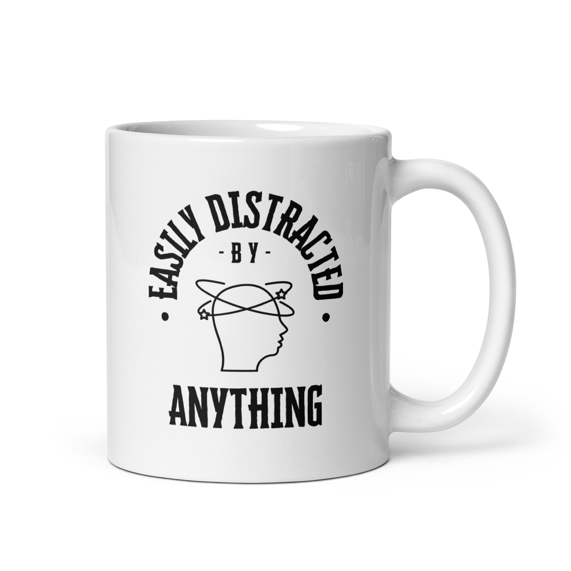 Easily Distracted By Anything | White Glossy Mug | The Neurospicy Store 11 oz