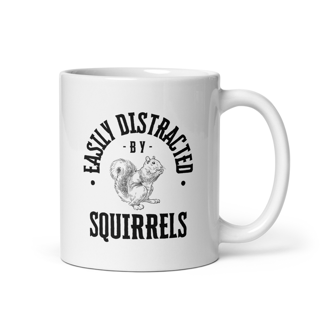 Easily Distracted By Squirrels | Glossy White Mug | Neurodivergent Humor white-glossy-mug-white-11-oz-handle-on-right-67dc7576370f4 Kitchen & Dining > Drinkware > Mugs