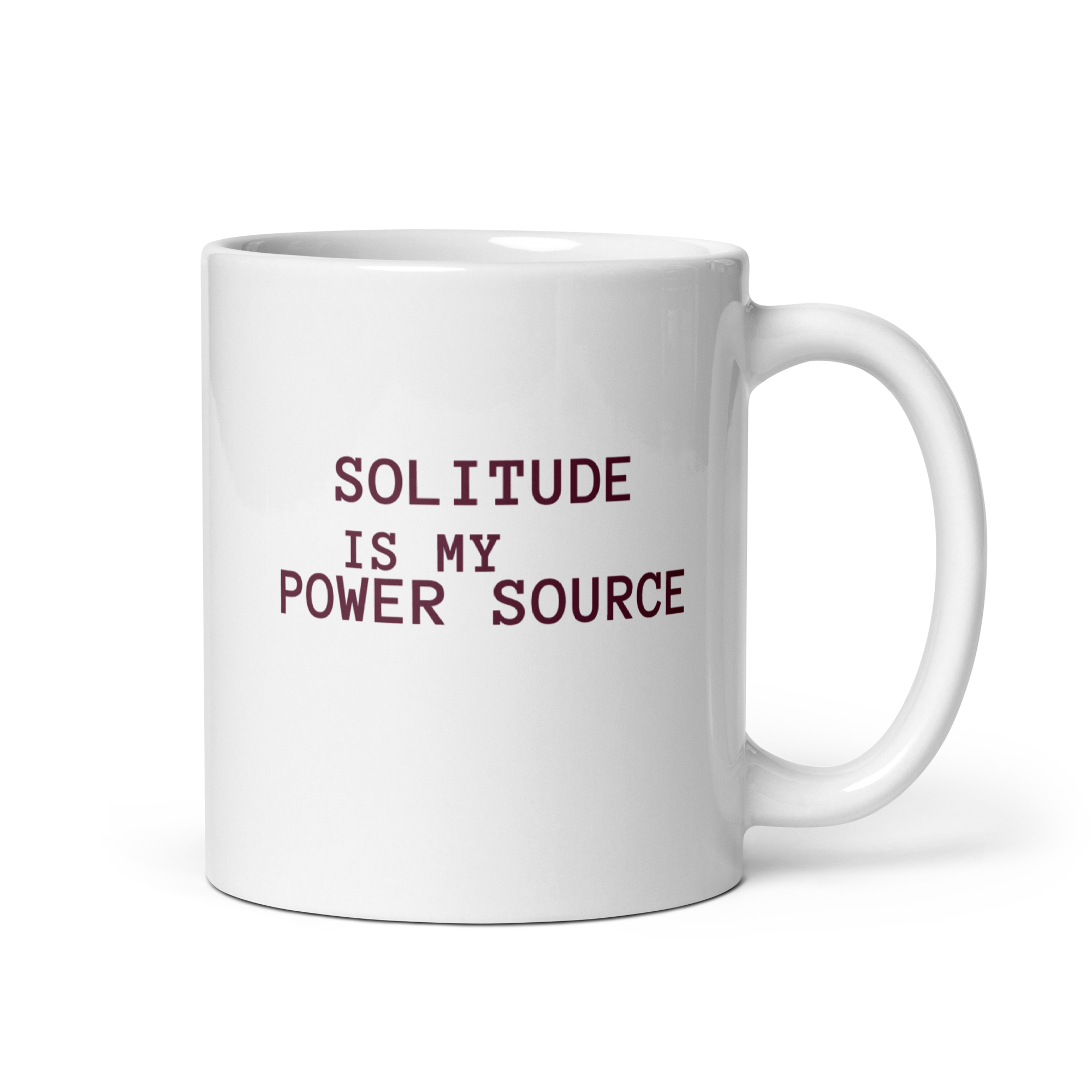 Solitude Is My Power Source | White Glossy Mug | The Neurospicy Store 11 oz