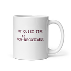 My Quiet Time Is Non-Negotiable | White Glossy Mug | Great Introvert Gift white-glossy-mug-white-11-oz-handle-on-right-67dd74c98c042 Kitchen & Dining > Drinkware > Mugs