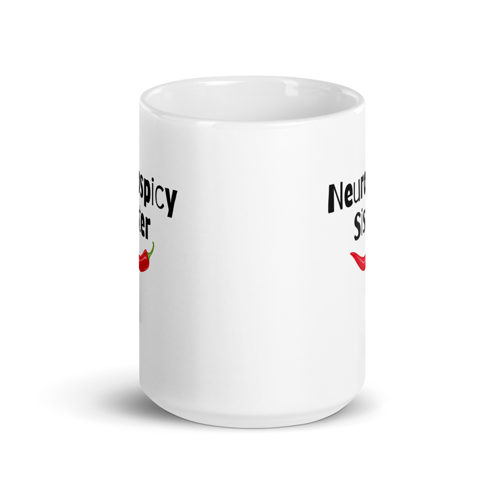 Neurospicy Sister | White Glossy Mug | The Neurospicy Store