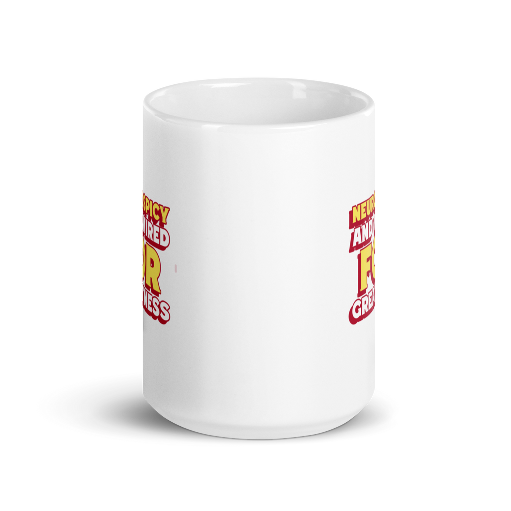 Neurospicy And Wired For Greatness | White Glossy Mug | The Neurospicy Store