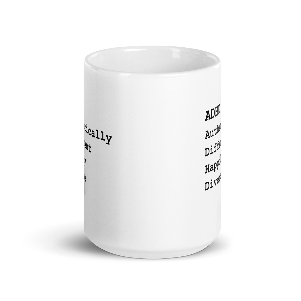 ADHD Authentically Different Happily Diverse | White Glossy Mug | The Neurospicy Store