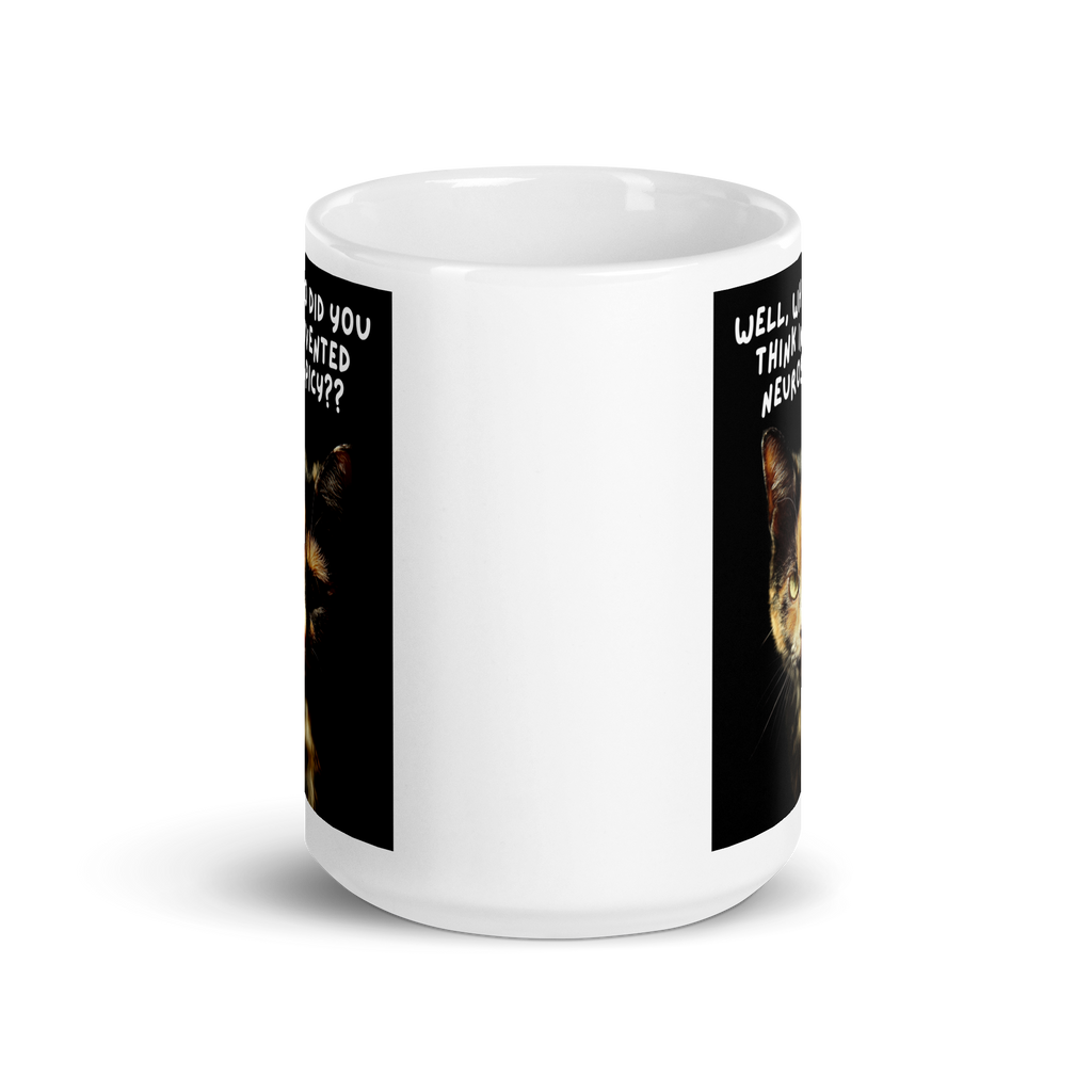 Well, Who Did You Think Invented Neurospicy?? | White Glossy Mug | The Neurospicy Store