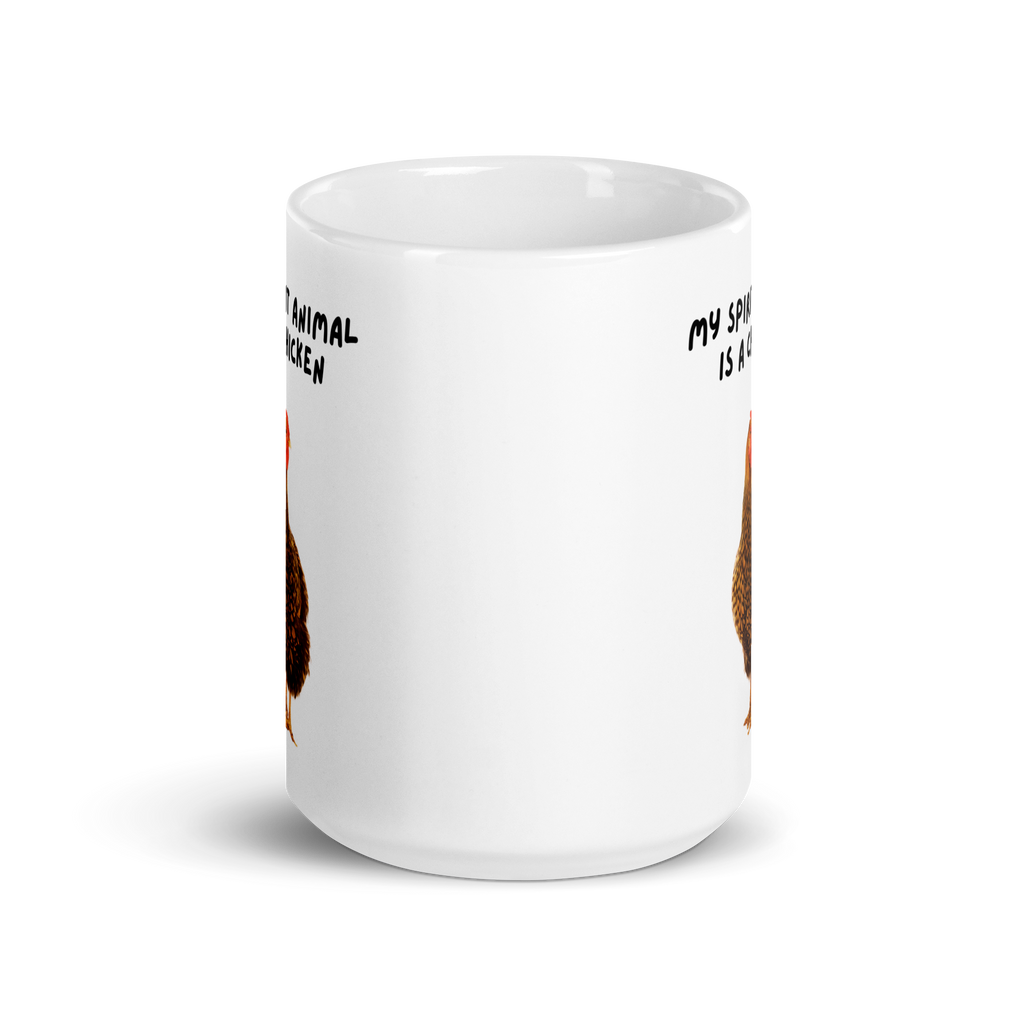 My Spirit Animal Is A Chicken | White Glossy Mug | The Neurospicy Store