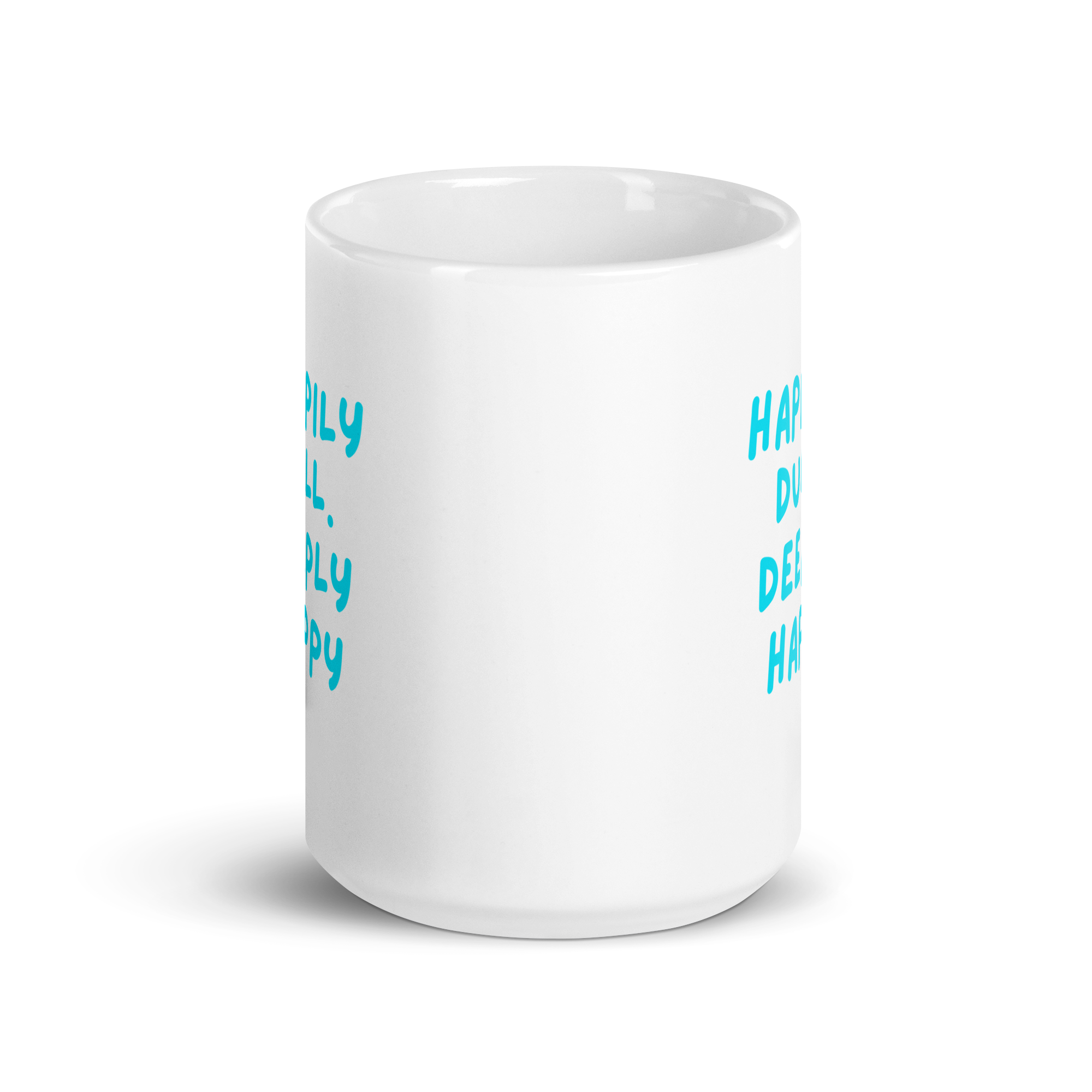 Happily Dull Deeply Happy | White Glossy Mug | The Neurospicy Store