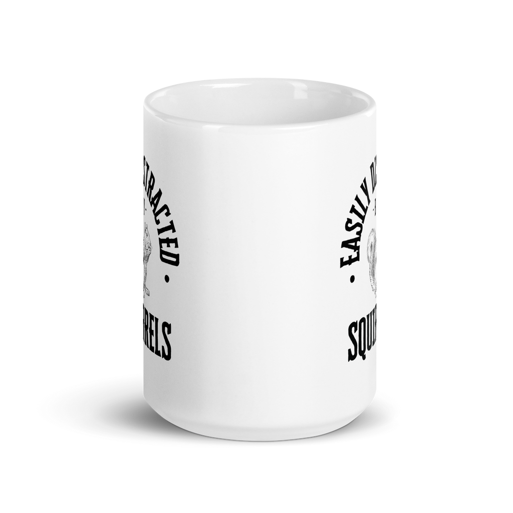 Easily Distracted By Squirrels | Glossy White Mug | Neurodivergent Humor white-glossy-mug-white-15-oz-front-view-67dc757637982 Kitchen & Dining > Drinkware > Mugs