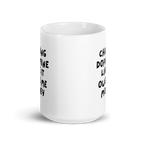 Chasing Dopamine Like It Owes Me Money | White Glossy Mug | The Neurospicy Store