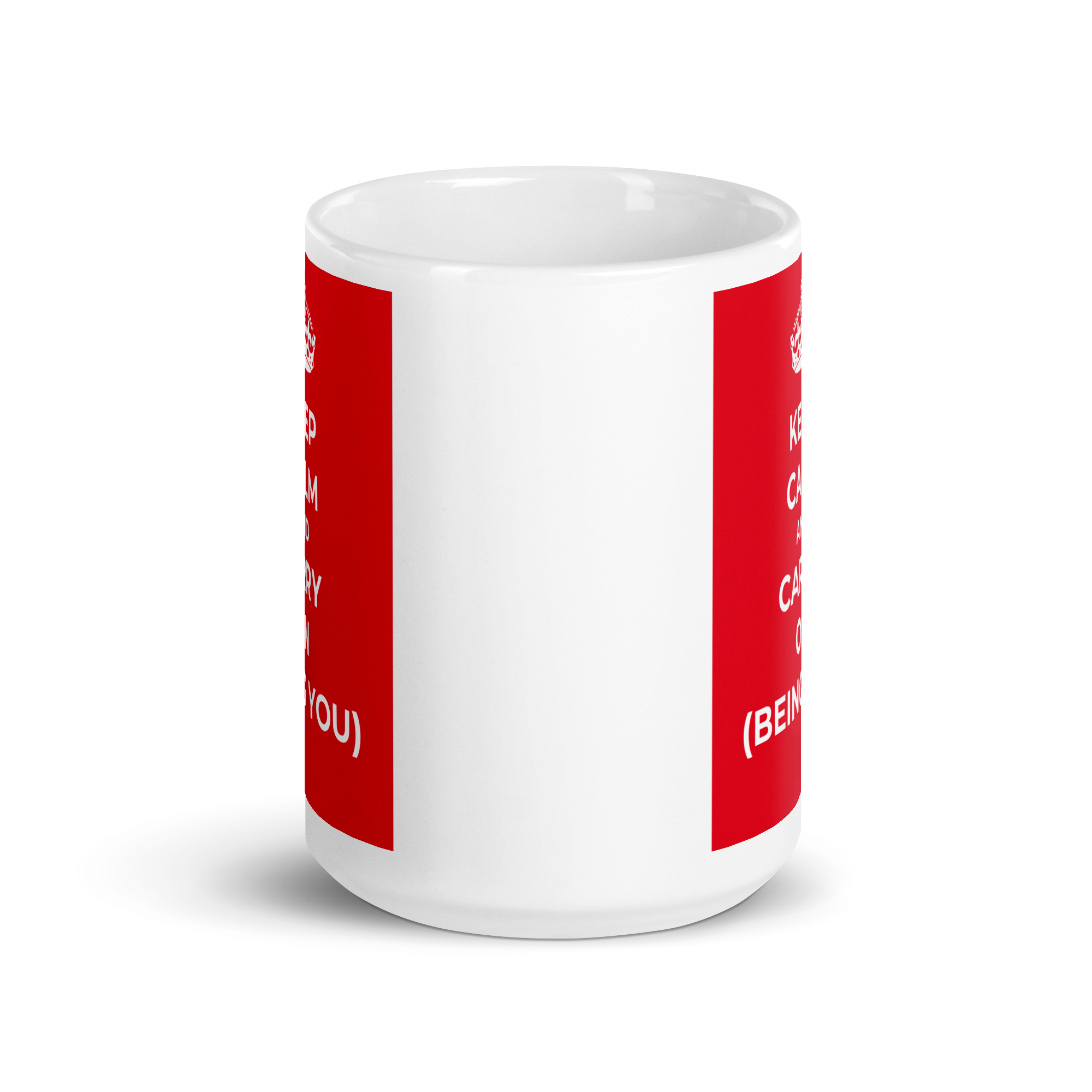 Keep Calm And Carry On (Being You) | White Glossy Mug | The Neurospicy Store