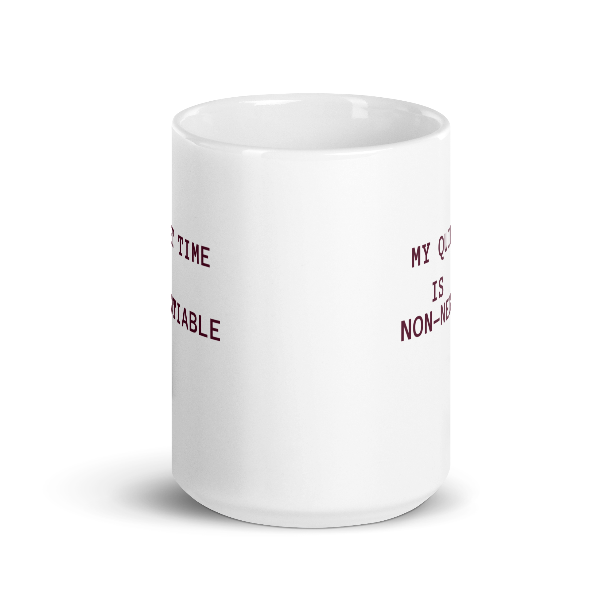 My Quiet Time Is Non-Negotiable | White Glossy Mug | The Neurospicy Store