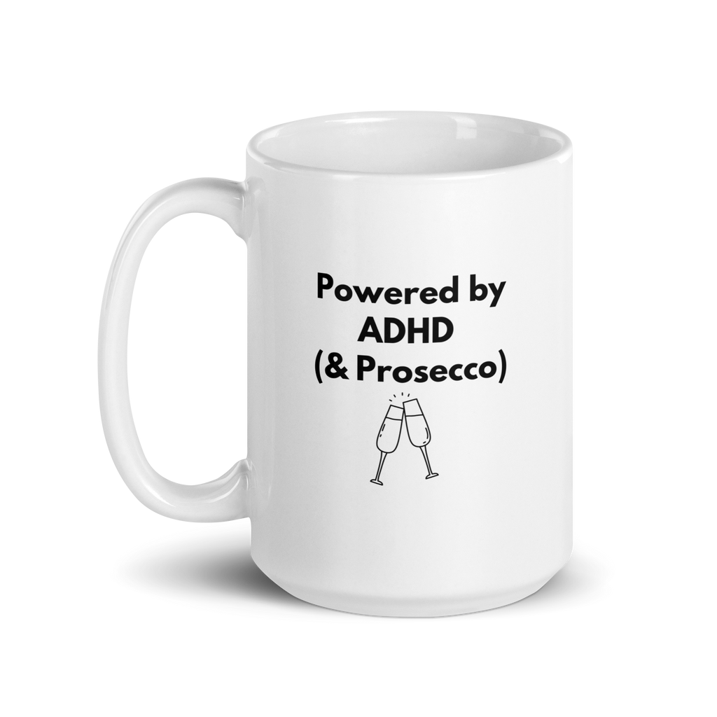 Powered by ADHD (& Prosecco) | White Glossy Mug | The Neurospicy Store