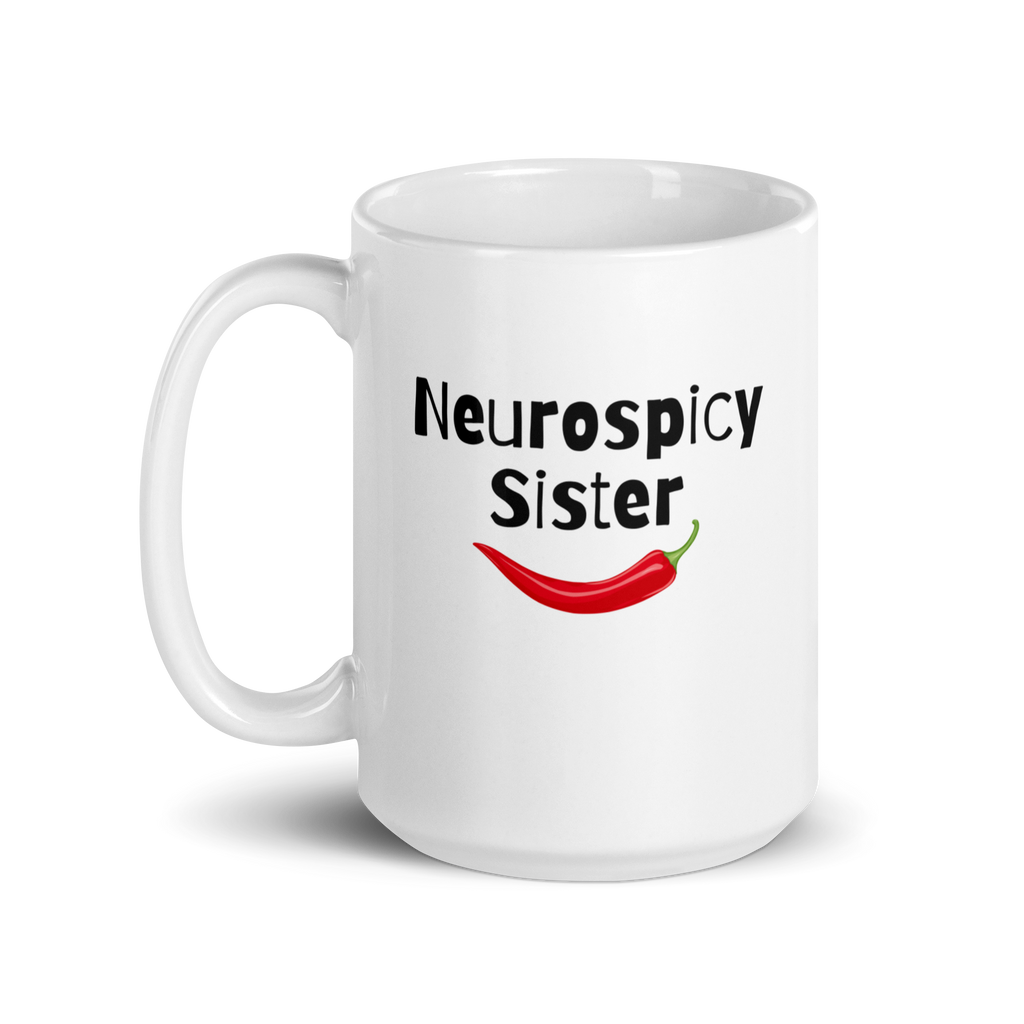Neurospicy Sister | White Glossy Mug | The Neurospicy Store