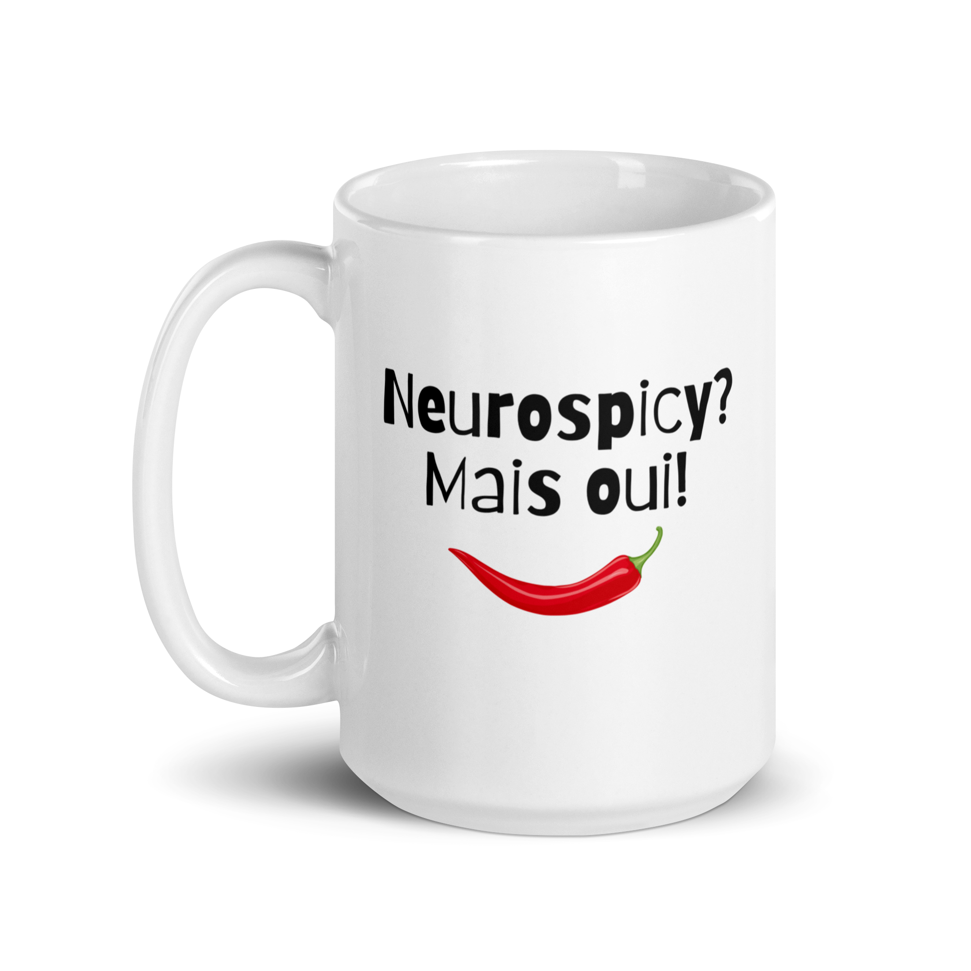 Neurospicy? Mais Qui! | White Glossy Mug | The Neurospicy Store