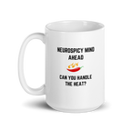 Neurospicy Mind Ahead Can You Handle The Heat | White Glossy Mug | The Neurospicy Store