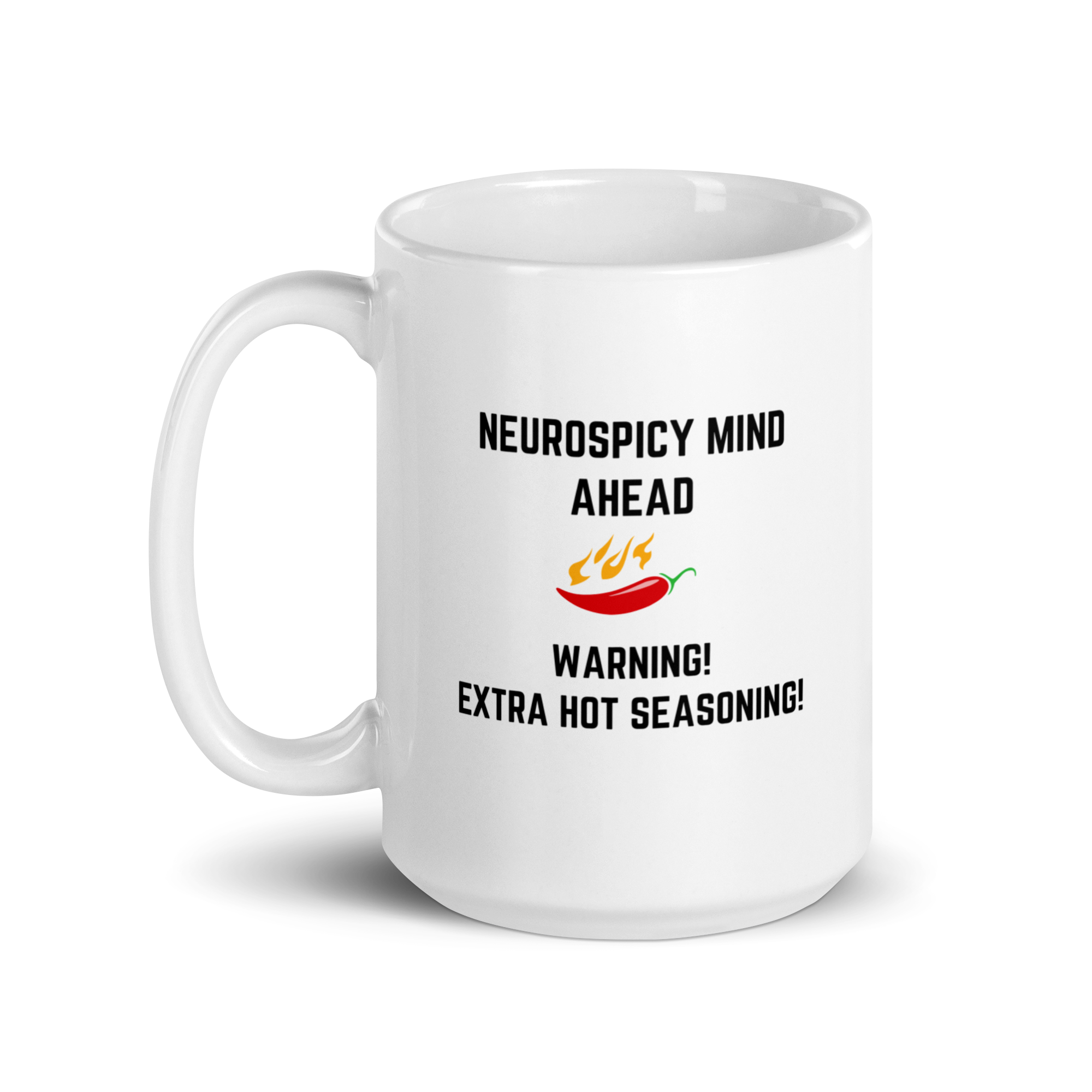 Neurospicy Mind Ahead Warning! Extra Hot Seasoning! | White Glossy Mug | The Neurospicy Store