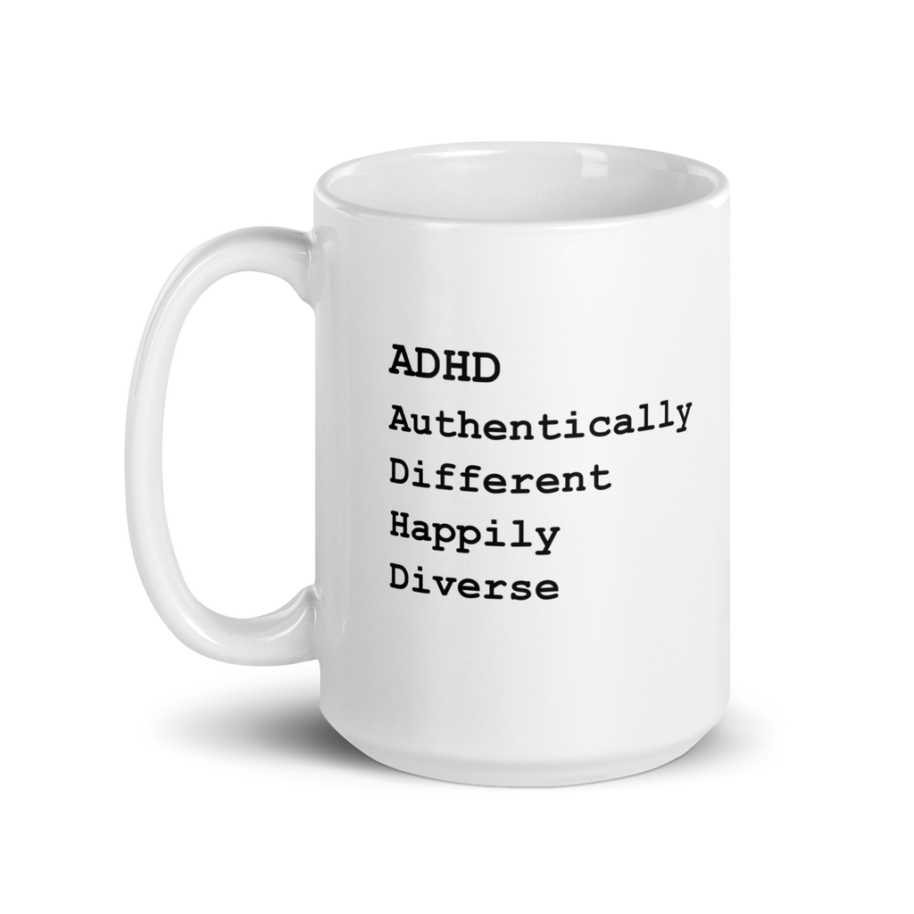 ADHD Authentically Different Happily Diverse | White Glossy Mug | The Neurospicy Store