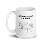 My Spirit Animal Is A Horse | White Glossy Mug | The Neurospicy Store