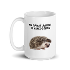 My Spirit Animal is A Hedgehog | White Glossy Mug | The Neurospicy Store