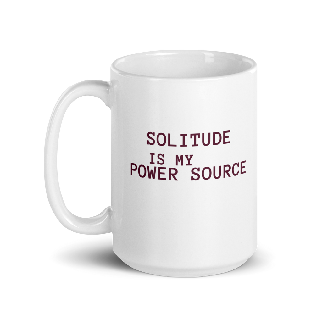 Solitude Is My Power Source | White Glossy Mug | The Neurospicy Store