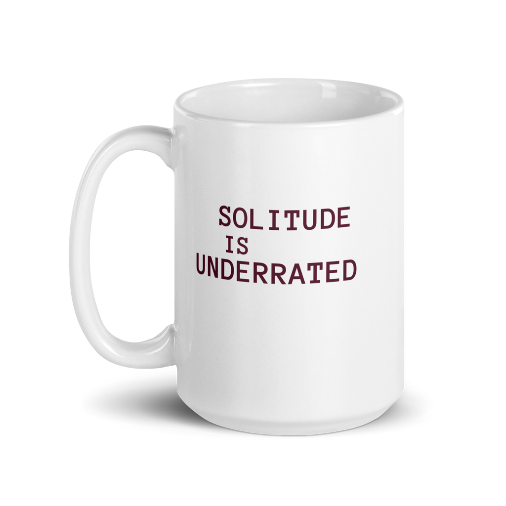 Solitude Is Underrated | IWhite Glossy Mug | Gifts for Introverts white-glossy-mug-white-15-oz-handle-on-left-67dd6cfa557b9 Kitchen & Dining > Drinkware > Mugs