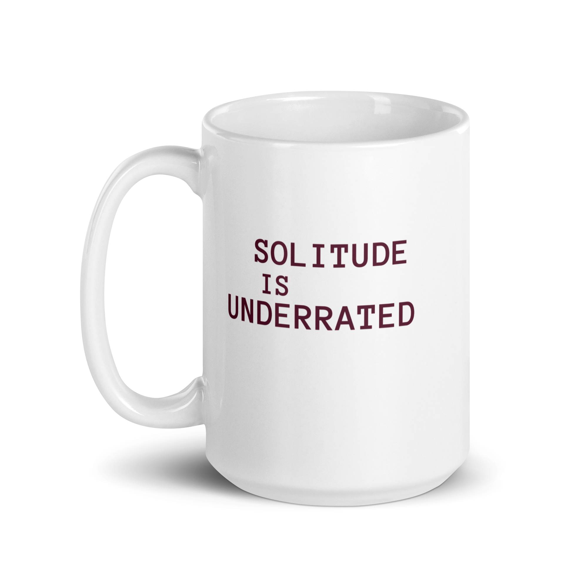 Solitude Is Underrated | White Glossy Mug | The Neurospicy Store
