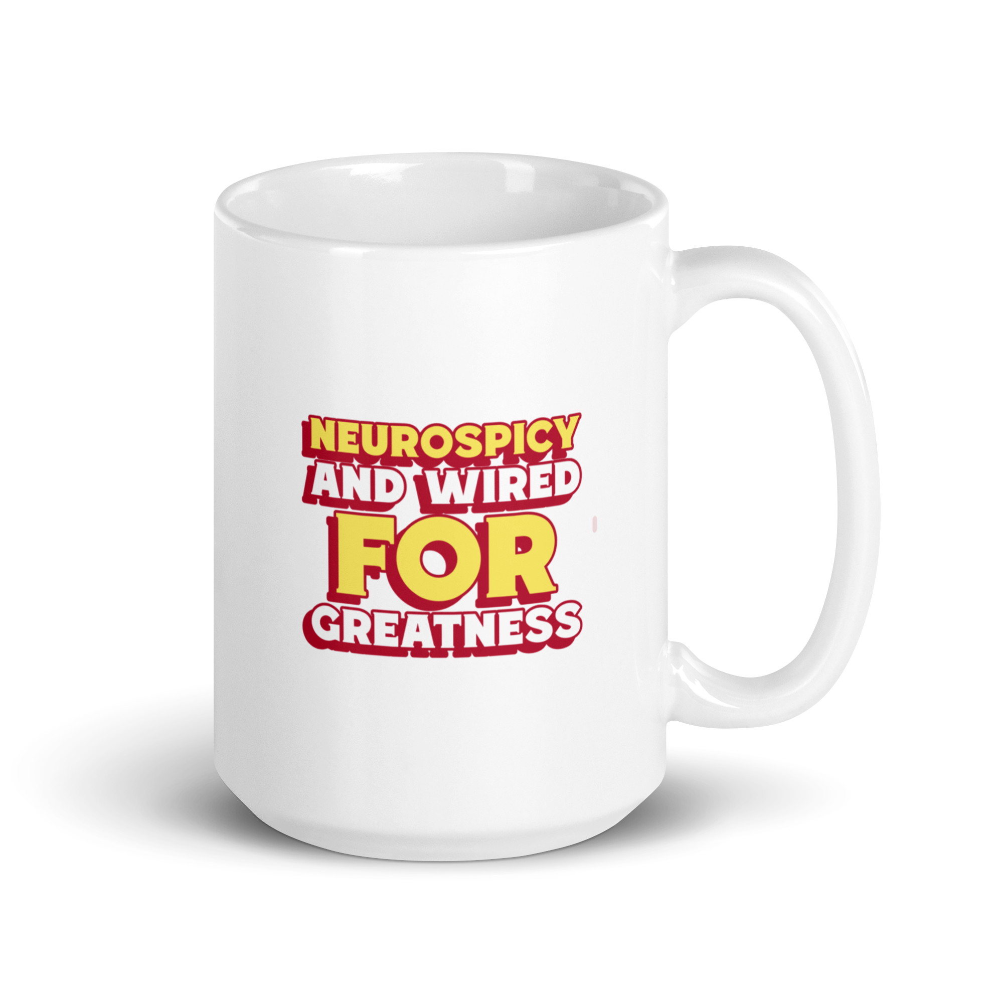 Neurospicy And Wired For Greatness | White Glossy Mug | The Neurospicy Store 15 oz