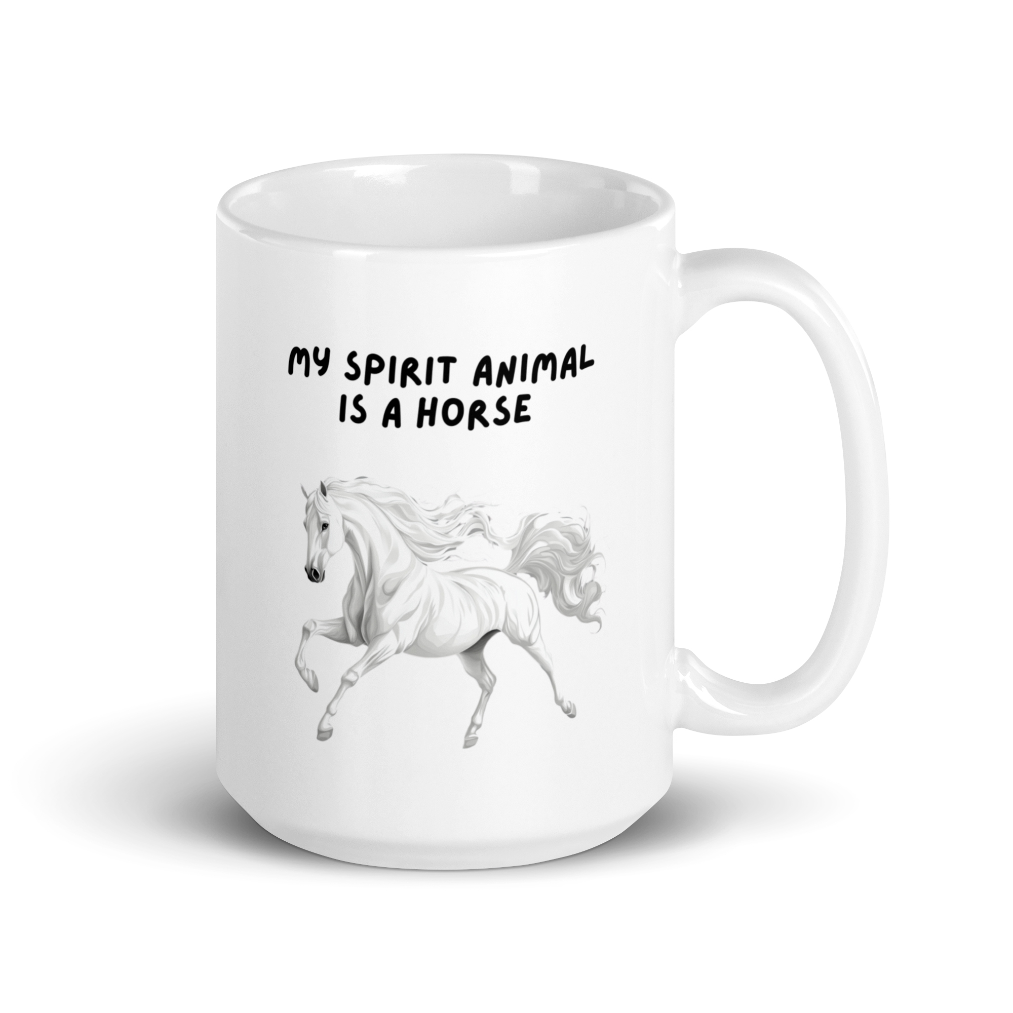 My Spirit Animal Is A Horse | White Glossy Mug | The Neurospicy Store 15 oz