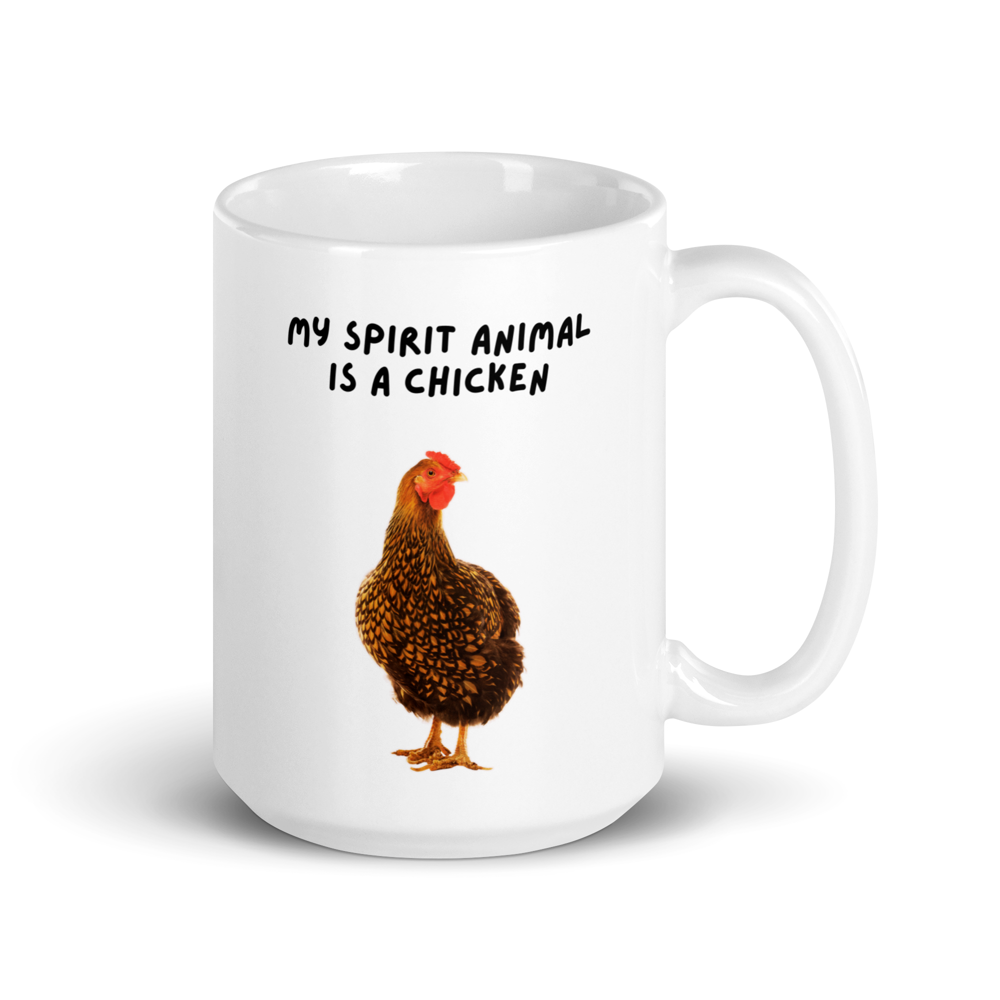 My Spirit Animal Is A Chicken | White Glossy Mug | The Neurospicy Store 15 oz