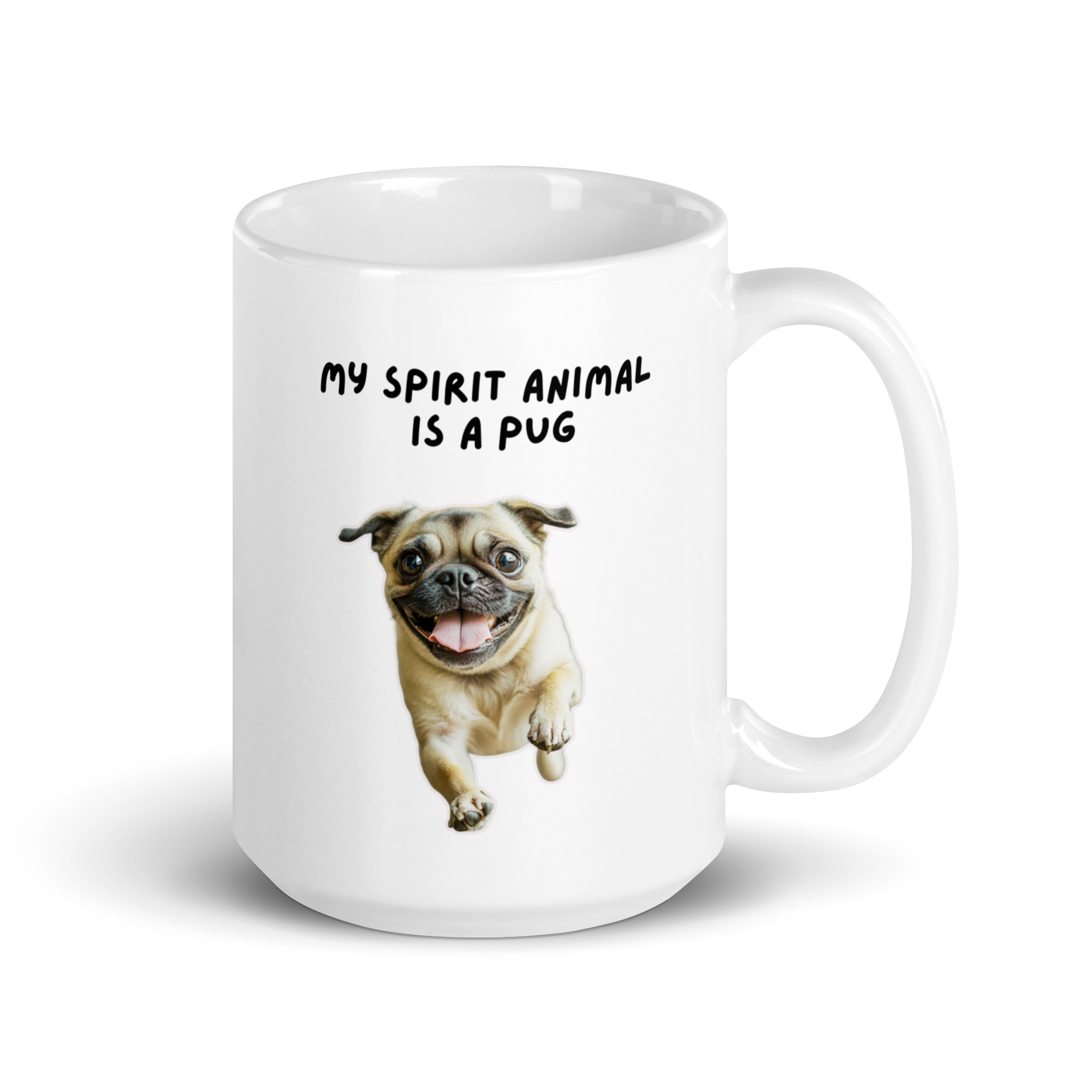 My Spirit Animal Is A Pug | White Glossy Mug | The Neurospicy Store 15 oz
