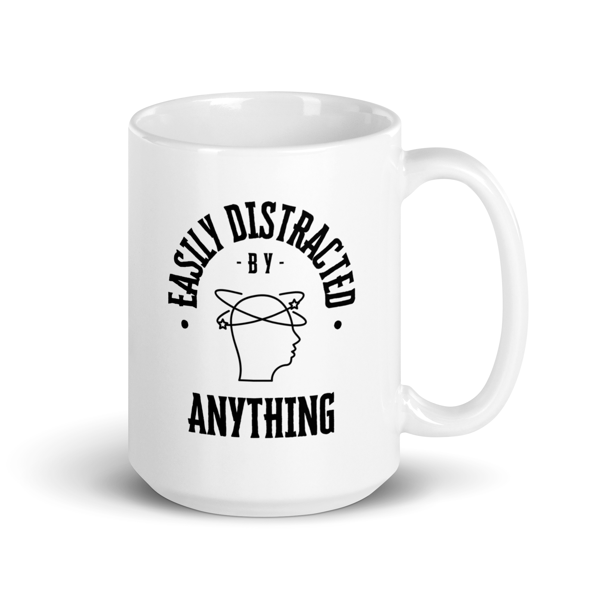 Easily Distracted By Anything | White Glossy Mug | The Neurospicy Store 15 oz