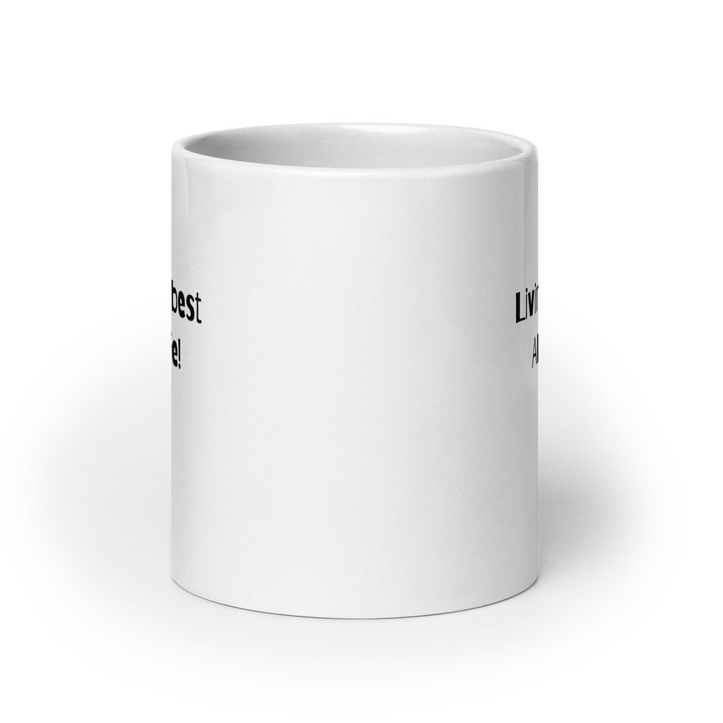 Living My Best ADHD Life! | White Glossy Mug | The Neurospicy Store