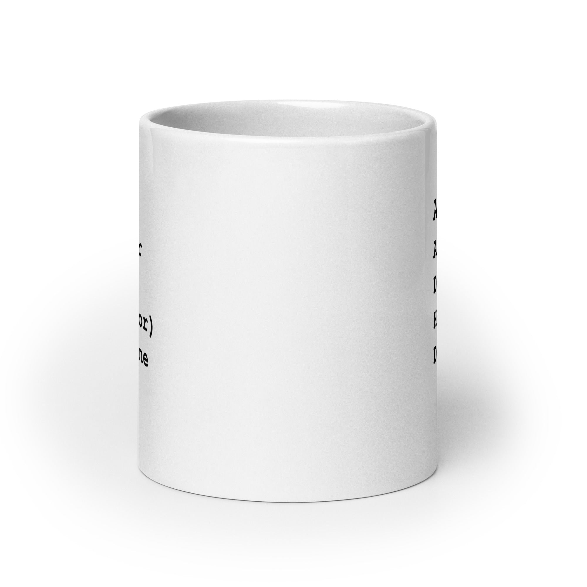 ADHD Another Daily Hunt (For) Dopamine | White Glossy Mug | The Neurospicy Store