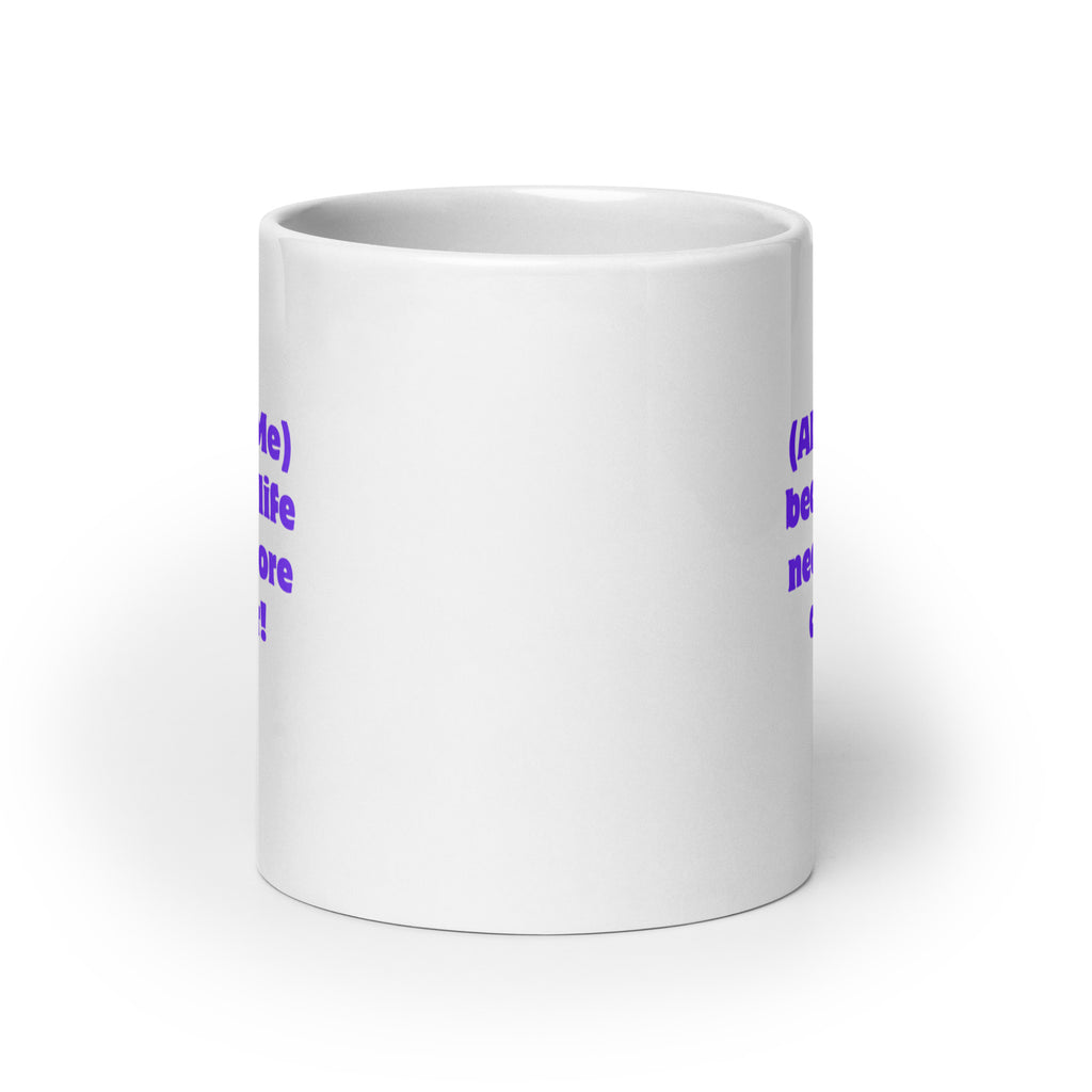 (ADHD+Me) Because Life Needs More Colour! | White Glossy Mug | The Neurospicy Store