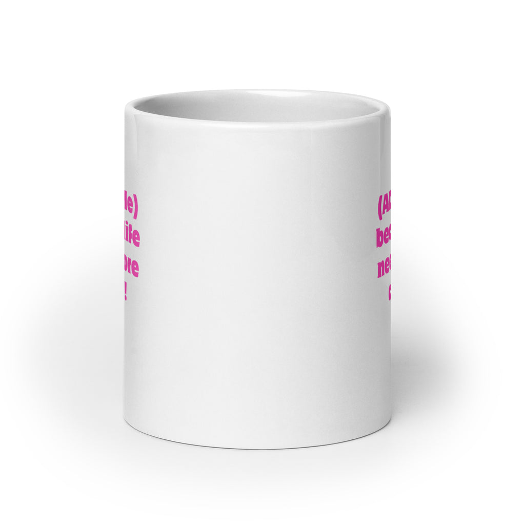 (ADHD+Me) Because Life Needs More Colour! | White Glossy Mug | The Neurospicy Store