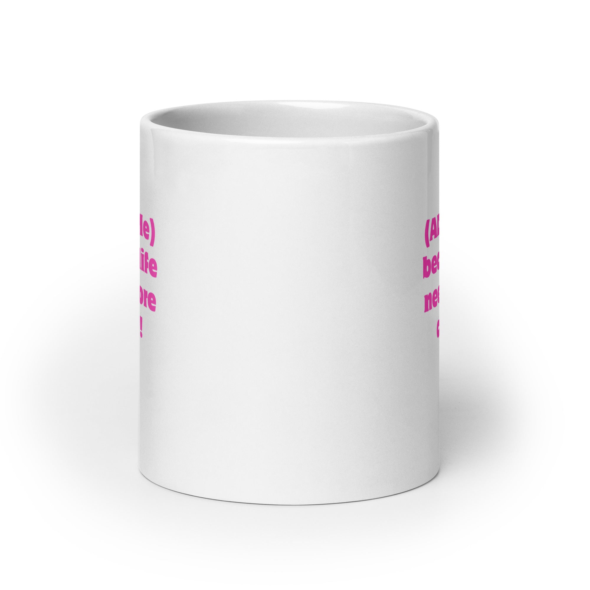 (ADHD+Me) Because Life Needs More Colour! | White Glossy Mug | The Neurospicy Store