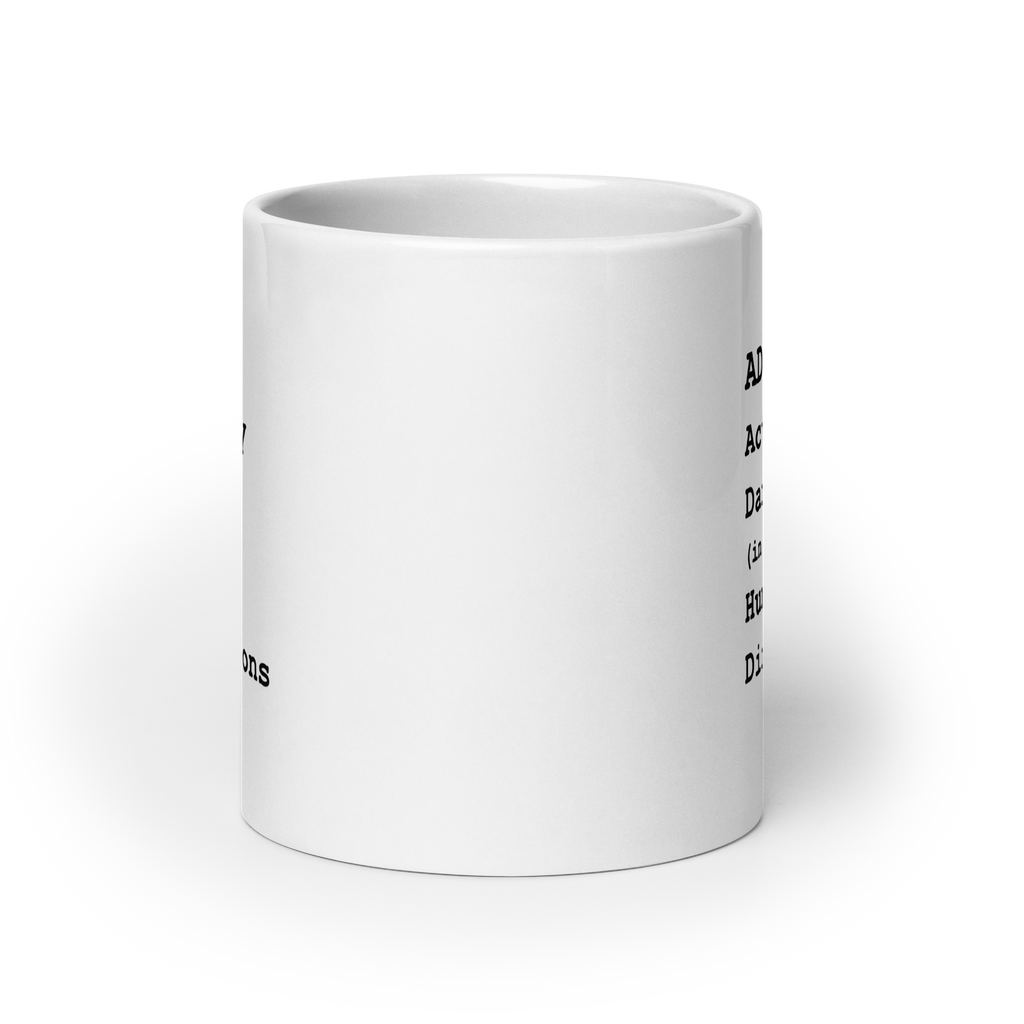 ADHD Actively Darting (in a) Hundred Directions | White Glossy Mug | The Neurospicy Store